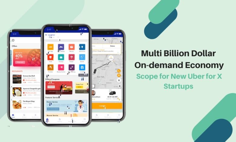 Multi million dollar on-demand economy