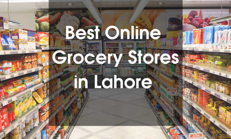 Grocery Stores in Lahore