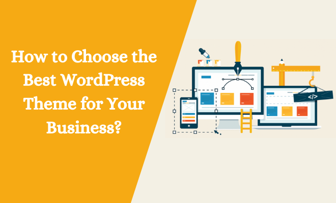 How to Choose the Best WordPress Theme