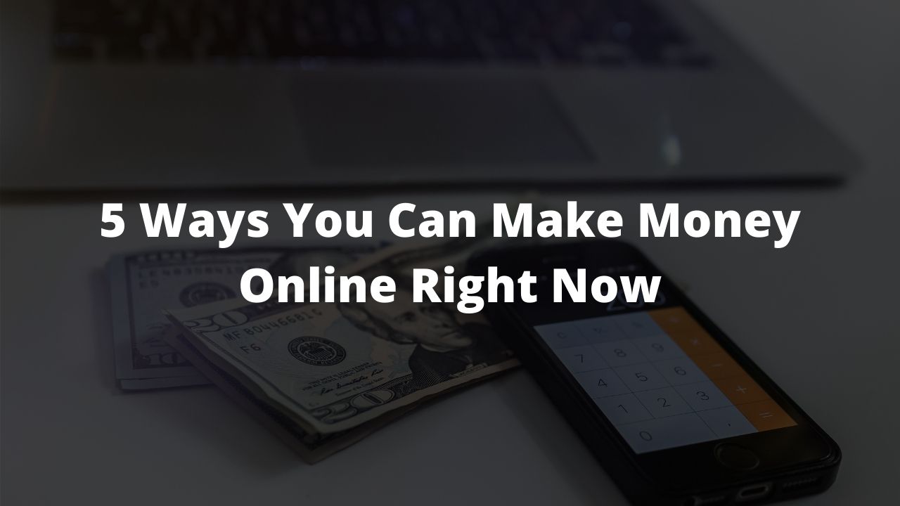 10 Ways You Can Make Money Online Right Now - Reca Blog