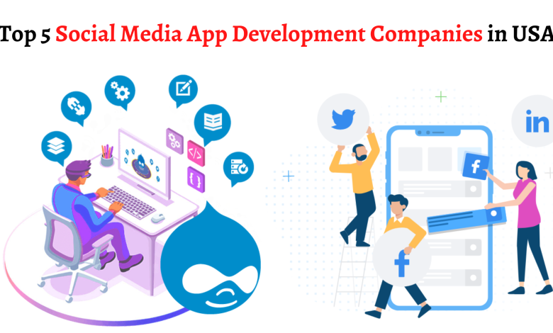 Top 5 Social Media App Development Companies in USA