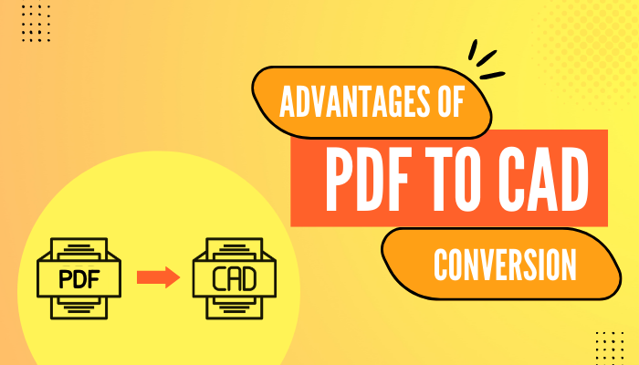 pdf-to-cad-conversion-services-usa-advantages