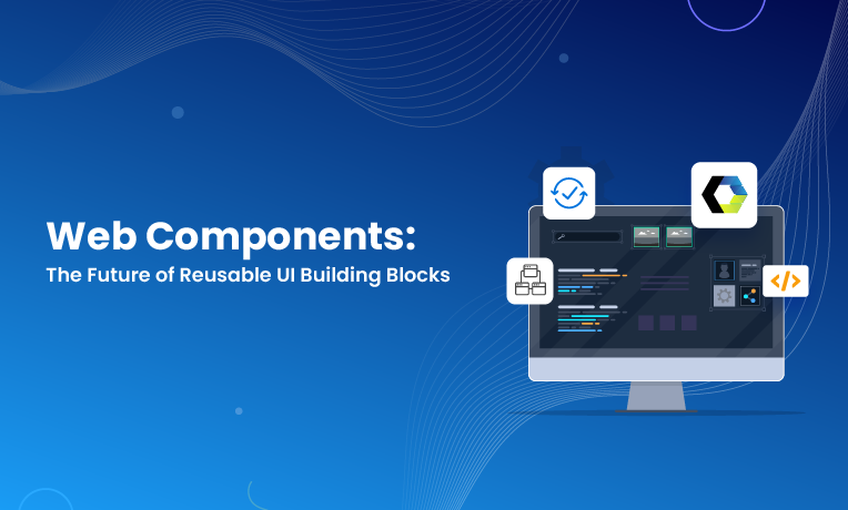 Reusable UI building blocks with Web Components for scalable web applications